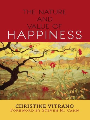 The Nature and Value of Happiness - ebook